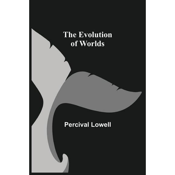 The Evolution of Worlds, (Paperback)