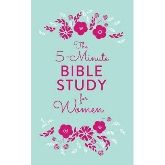 Pre-Owned The 5-Minute Bible Study for Women (Paperback) 1683226569 9781683226567