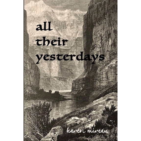 All Their Yesterdays, (Paperback)