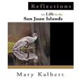 thumbnail image 1 of Reflections on Life in the San Juan Islands, 1 of 1