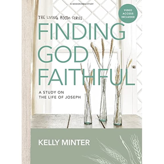 Pre-Owned Finding God Faithful - Bible Study Book with Video Access: A Study on the Life of Joseph (Paperback) 1430087005 9781430087007
