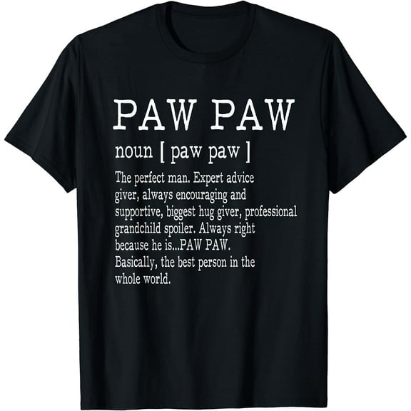 Paw paw Definition Grandpa Father's Day Gifts - Men T-Shirt