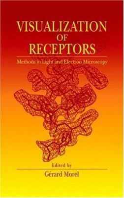 Pre-Owned Visualization of Receptors: Methods in Light and Electron ...