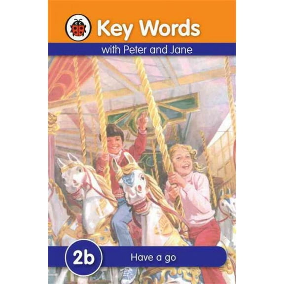 Key Words: 2b Have a Go