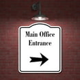 thumbnail image 2 of Main Office Entrance Right Arrow WB Aluminum Composite Sign 8.5''x10'', 2 of 8