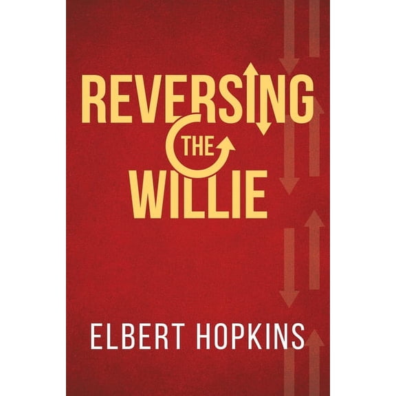 "Reversing The Willie", (Paperback)