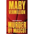 thumbnail image 1 of Pre-Owned Murder by Mascot: A Mara Gilgannon Mystery (Paperback) 1555839169 9781555839161, 1 of 1
