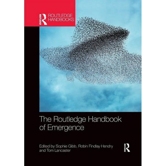 Routledge Handbooks in Philosophy The Routledge Handbook of Emergence, (Paperback)