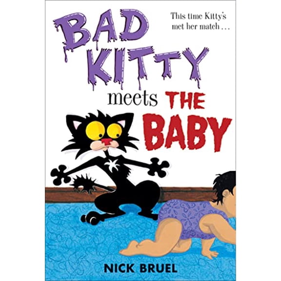 Pre-Owned Bad Kitty Meets the Baby (Hardcover) 1596435976 9781596435971
