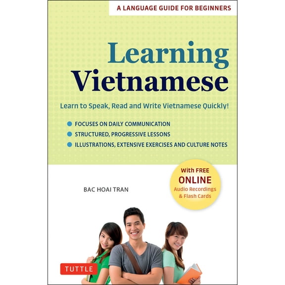 Learning Vietnamese: Learn to Speak, Read and Write Vietnamese Quickly! (Free Online Audio & Flash Cards), (Paperback)