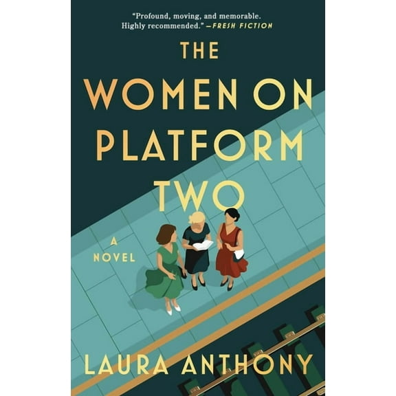 The Women on Platform Two, (Paperback)