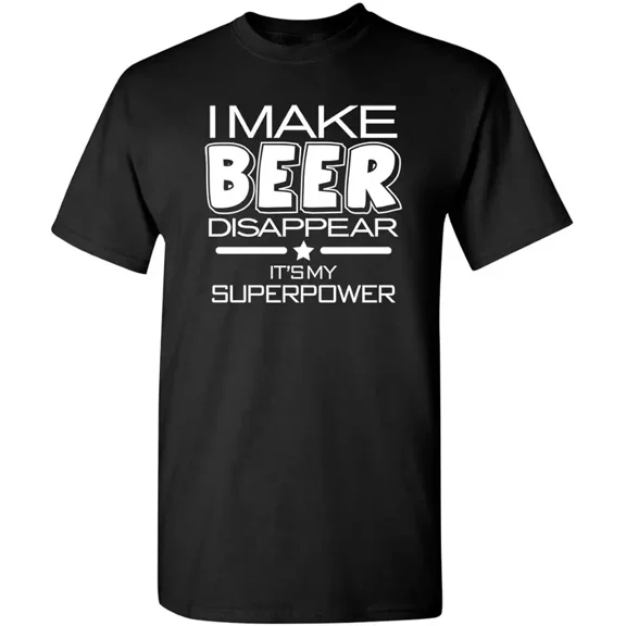 Disappear Its My Superpower Cool Drinking Graphic Novelty Funny T Shirt