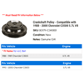thumbnail image 2 of Crankshaft Pulley - Compatible with 1988 - 2000 Chevy C3500 5.7L V8 1989 1990 1991 1992 1993 1994 1995 1996 1997 1998 1999, 2 of 2