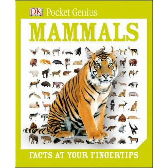 Pre-Owned Pocket Genius: Mammals: Facts at Your Fingertips (Hardcover) 1465408843 9781465408846