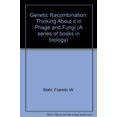 thumbnail image 1 of Pre-Owned Genetic recombination: Thinking about it in phage and fungi (A Series of books in biology) (Hardcover) 0716710374 9780716710370, 1 of 1