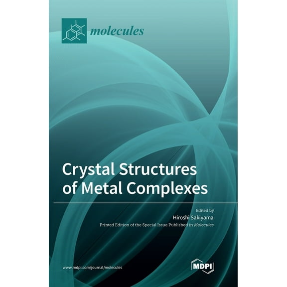 Crystal Structures of Metal Complexes, (Hardcover)
