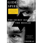 Gideon's Spies: The Secret History of the Mossad [Paperback - Used]