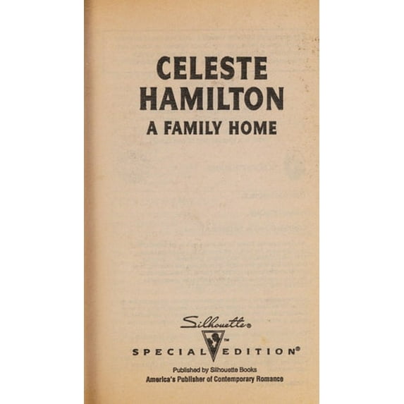 Pre-Owned Silhouette #938: A Family Home (Mass Market Paperback) 037309938X 9780373099382