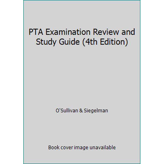 Pre-Owned PTA Examination Review and Study Guide (4th Edition) (Paperback) 098433937X 9780984339372