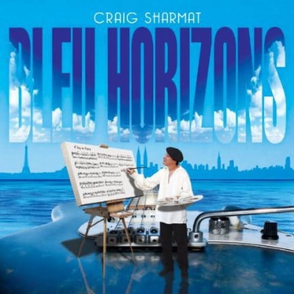 Craig Sharmat - Bleu Horizons - Music & Performance - CD