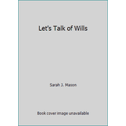 Let's Talk of Wills, Used [Hardcover]