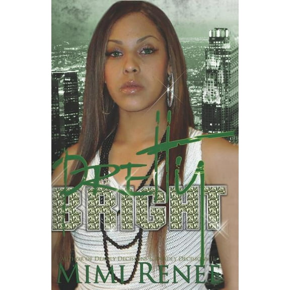 Pretty Bright (Paperback)