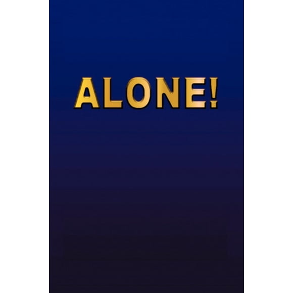 Alone!