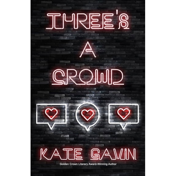 Three's a Crowd, (Paperback)