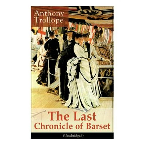 Pre-Owned The Last Chronicle of Barset (Unabridged) (Paperback)
