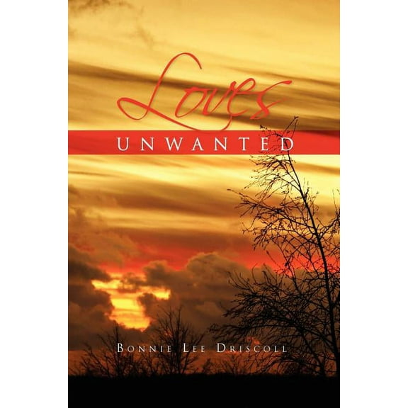 LOVES UNWANTED