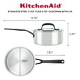 thumbnail image 6 of KitchenAid 5-Ply Clad 3 Quart Stainless Steel Induction Sauce Pan with Lid, Dishwasher Safe, Metal Utensil, Broiler and Oven Safe to 500°F, Polished Stainless Steel, 6 of 11