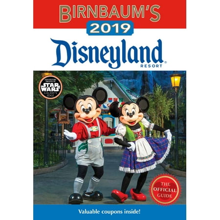 Official Guide Book - Birnbaum's 2019 disneyland resort : the official guide: 9781368019323
