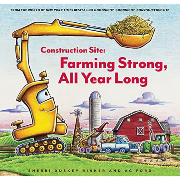 Pre-Owned Construction Site: Farming Strong All Year Long (Goodnight Construction Site), 9781797213873, 1797213873, Hardcover,
