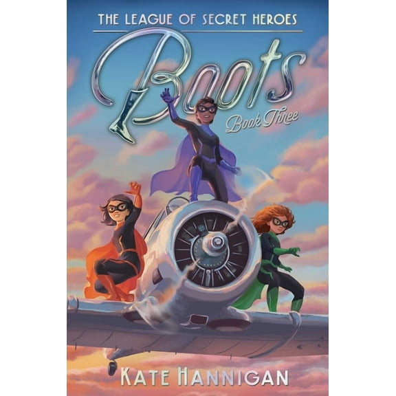 League of Secret Heroes Boots, Book 3, (Hardcover)