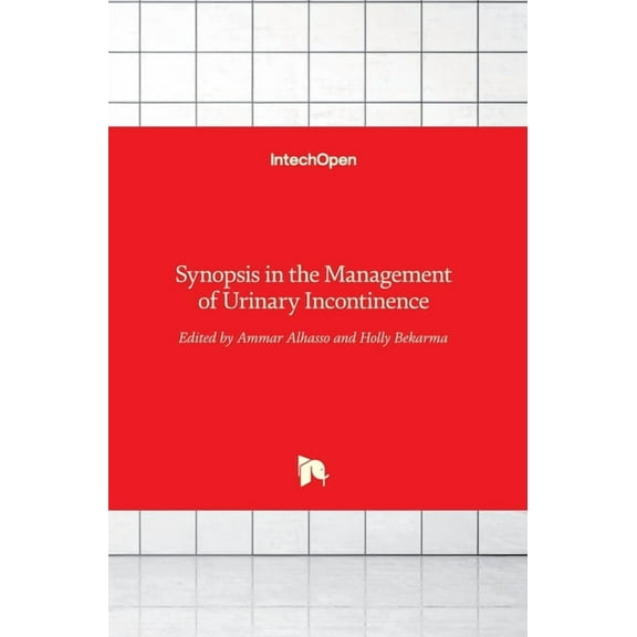 Synopsis in the Management of Urinary Incontinence (Hardcover)