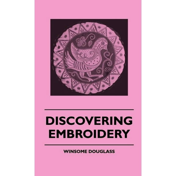 Discovering Embroidery (Hardcover)