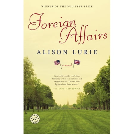 Foreign Affairs : A Novel