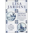 thumbnail image 1 of Pre-Owned GOING DUTCH. How England Plundered Holland's Glory. (Paperback) 0007197349 9780007197347, 1 of 1