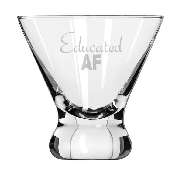 8 oz Stemless Martini Cocktail Glass Cosmopolitan Margarita Educated AF Funny Student Graduate Graduation
