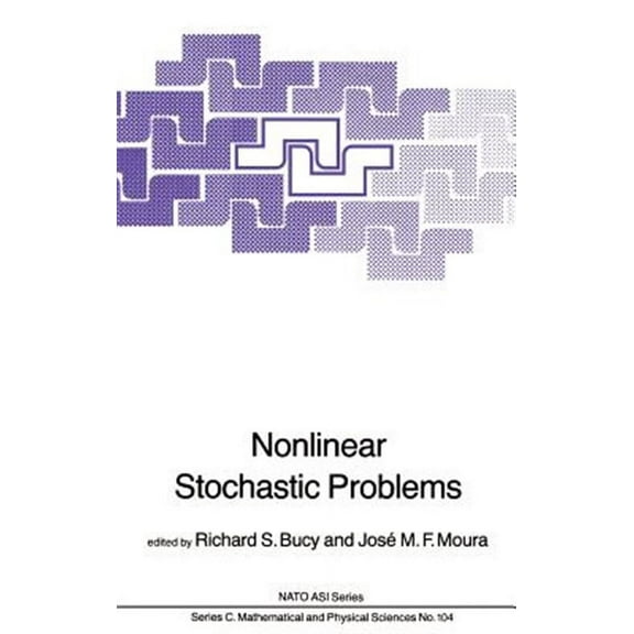 NATO Science Series C:: Nonlinear Stochastic Problems (Hardcover)