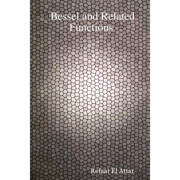 Bessel and Related Functions, (Paperback)