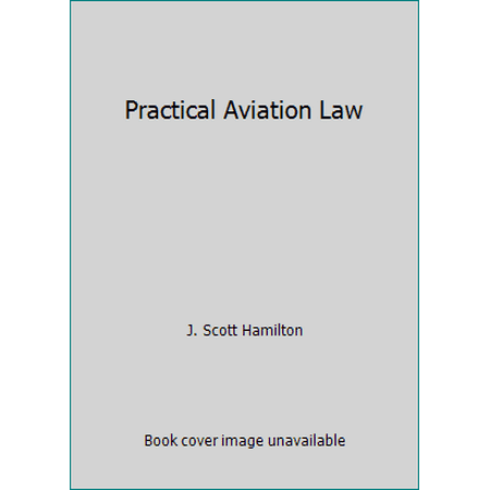 Practical Aviation Law, Used [Hardcover]