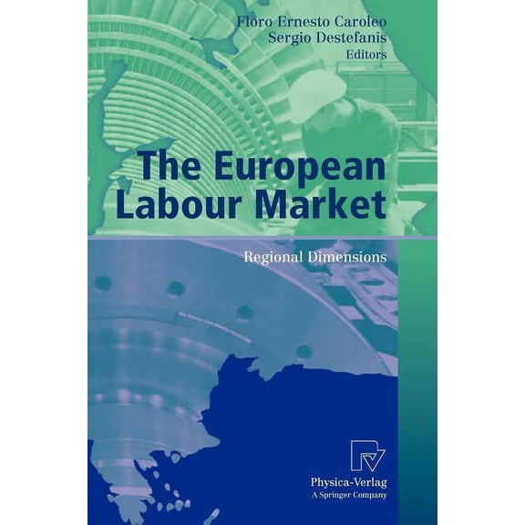 Aiel Labour Economics The European Labour Market: Regional Dimensions, (Paperback)