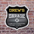 thumbnail image 3 of Drew's Garage I Can Fix Everything But Stupid 6 inch X 6 inch Shield Shaped Commercial Grade Plastic Sign To last, Gift for Dads and Uncles Classic Americana Crafted in the USA, 3 of 6