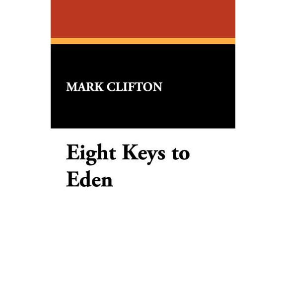 Eight Keys to Eden, (Paperback)