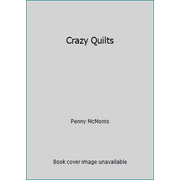 Pre-Owned Crazy Quilts (Paperback) 0525481095 9780525481096