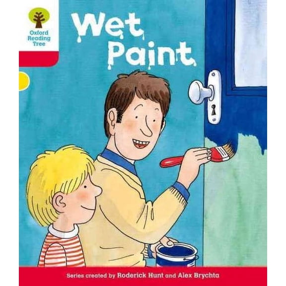 Oxford Reading Tree: Level 4: More Stories B: Wet Paint