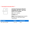 thumbnail image 2 of Automatic Transmission Filter Kit - Compatible with 1998 - 2004 Hino FB1817 5.3L 4-Cylinder 1999 2000 2001 2002 2003, 2 of 2