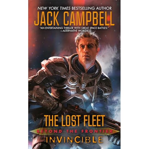 Pre-Owned Lost Fleet: Beyond the Frontier: Invincible (Mass Market Paperback) 0425256472 9780425256473