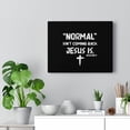 thumbnail image 6 of Scripture Walls Normal Isn't Coming Back Jesus Is Revelation 14 Bible Verse Canvas Christian Wall Art Ready to Hang Unframed, 6 of 16